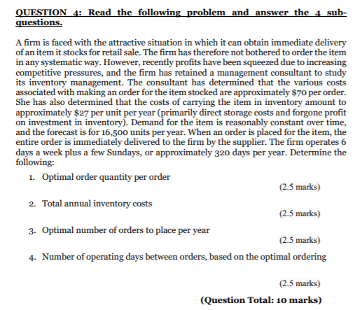 QUESTION 4: Read the following problem and answer