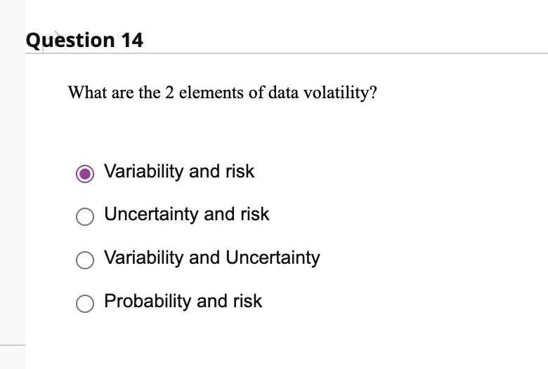 Question 14 What are the 2 elements of data