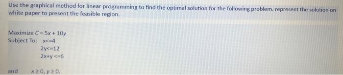 Use the graphical method for linear programming