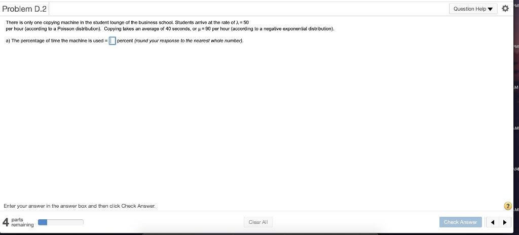 Problem D.2 Question Help O There is only one