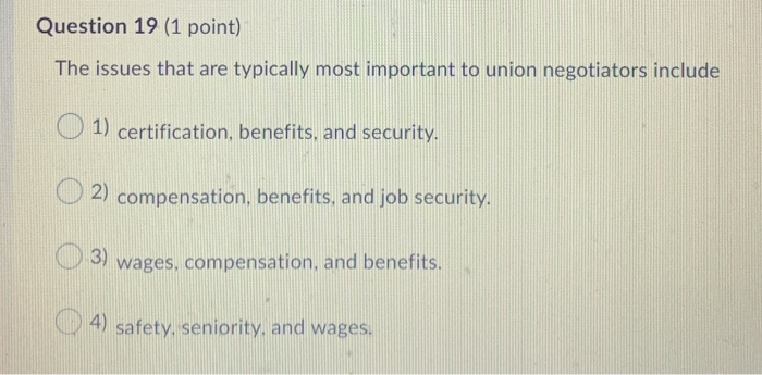 Question 19 (1 point) The issues that are
