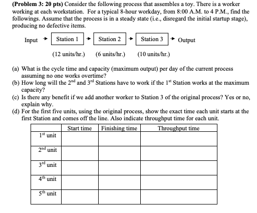 (Problem 3: 20 pts) Consider the following