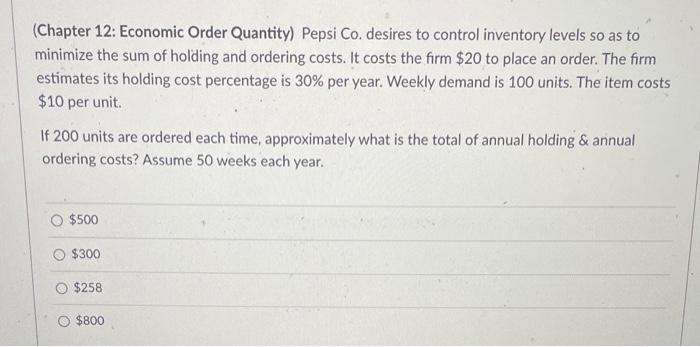 (Chapter 12: Economic Order Quantity) Pepsi Co.