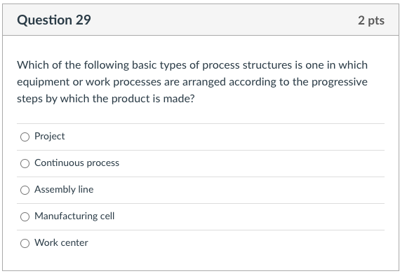 Question 29 2 pts Which of the following basic