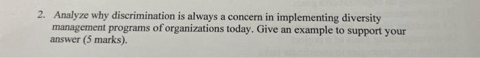 2. Analyze why discrimination is always a concern