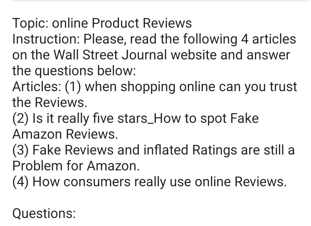 Topic: online Product Reviews Instruction: