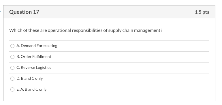 Question 17 1.5 pts Which of these are