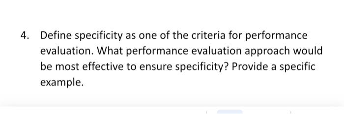 4. Define specificity as one of the criteria for