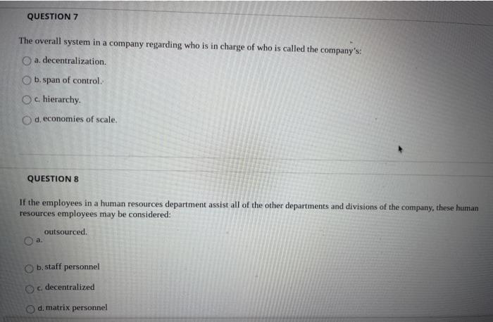 QUESTION 7 The overall system in a company