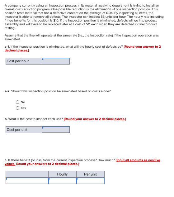 A company currently using an inspection process