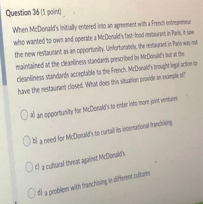 Question 36 (1 point) When McDonald's initially