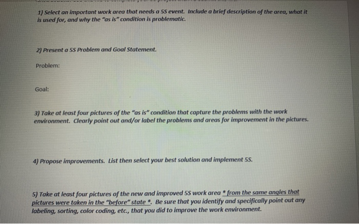 1) Select an important work area that needs a 5S