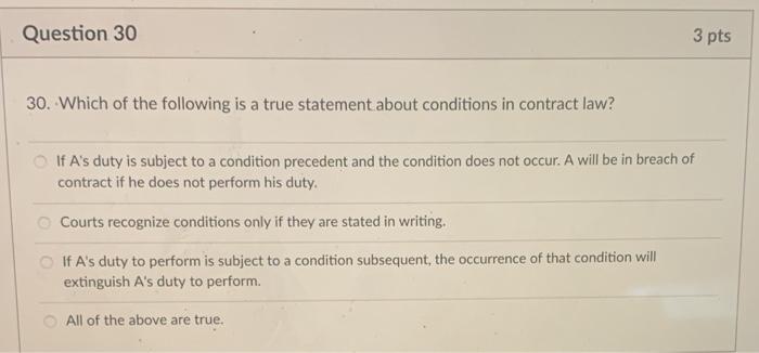 Question 30 3 pts 30. Which of the following is a