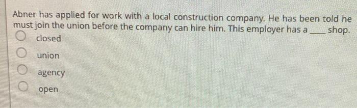 Abner has applied for work with a local