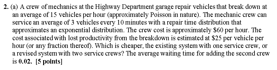 2. (a) A crew of mechanics at the Highway