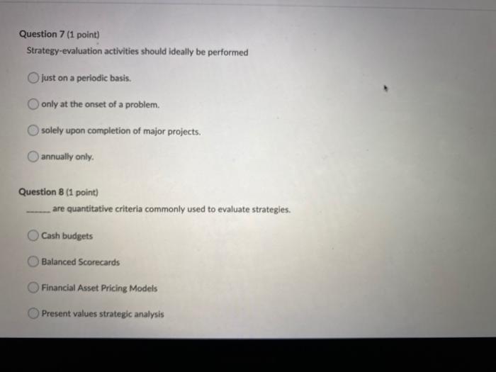 Question 7 (1 point) Strategy-evaluation