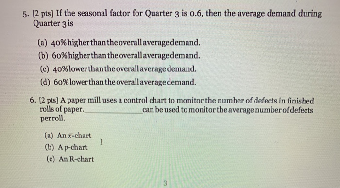 5. [2 pts] If the seasonal factor for Quarter 3