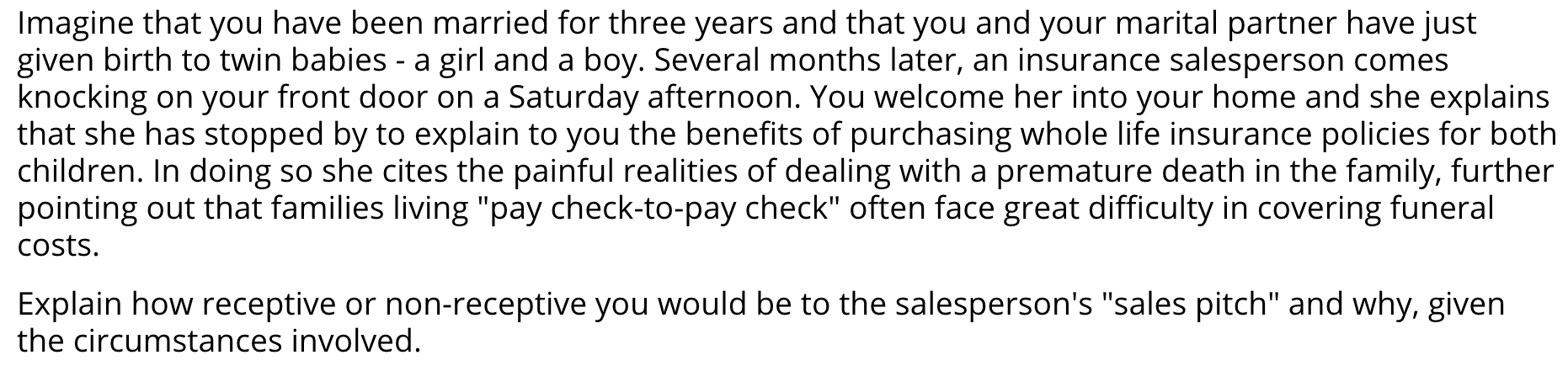 Imagine that you have been married for three