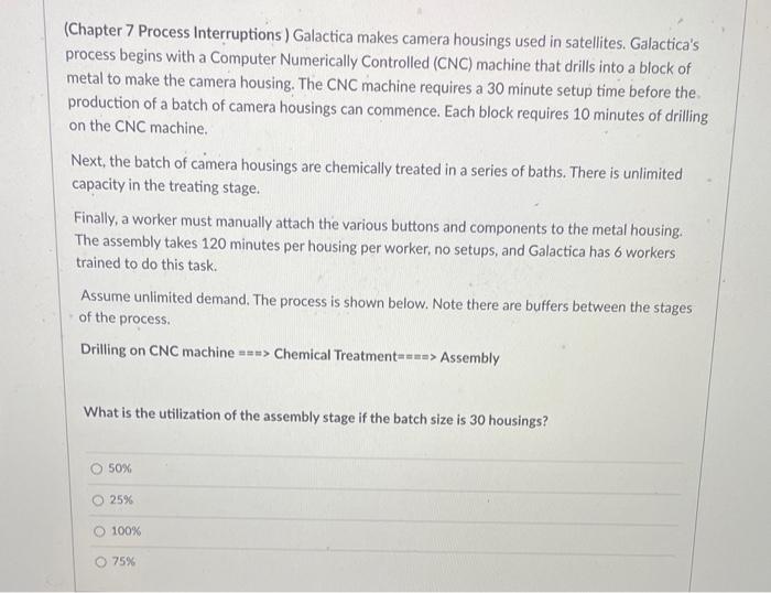 (Chapter 7 Process Interruptions) Galactica makes