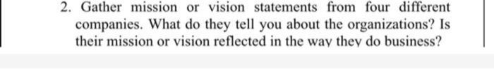 2. Gather mission or vision statements from four