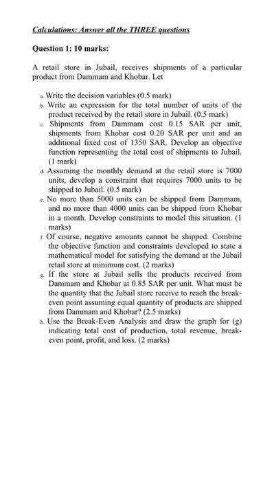 Calculations: Answer all the THREE questions