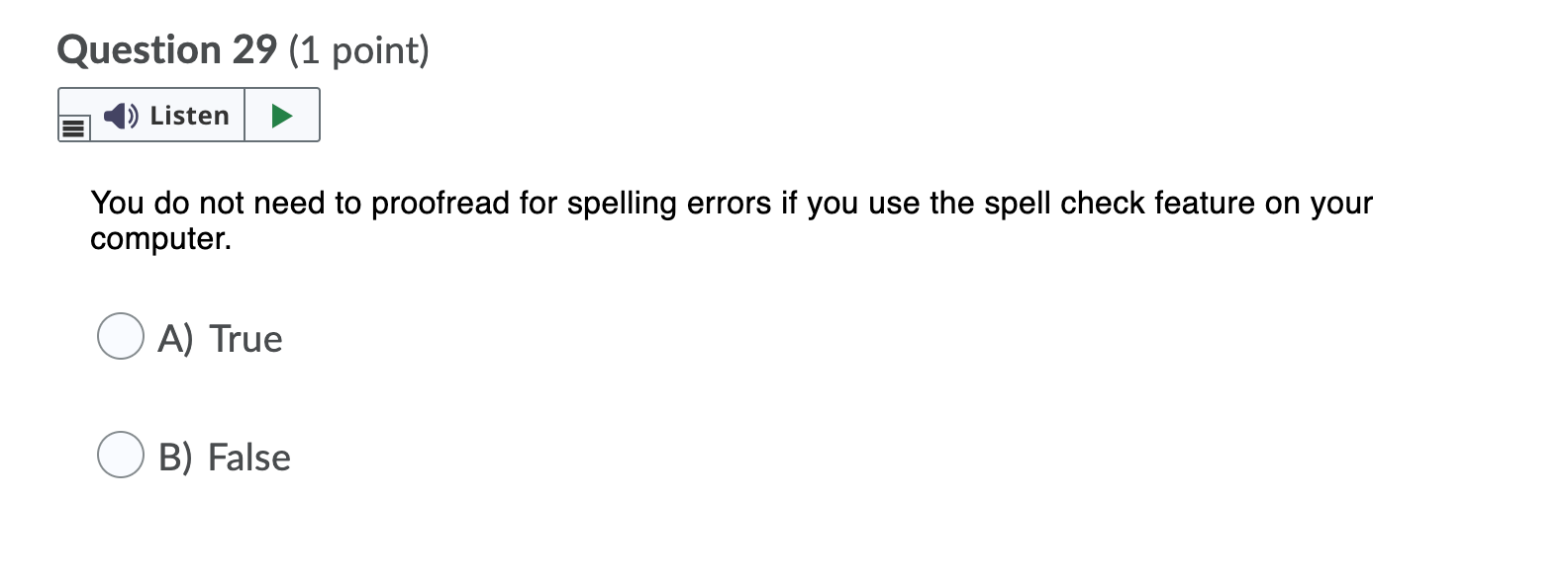 Question 31 (1 point) Listen It is absolutely