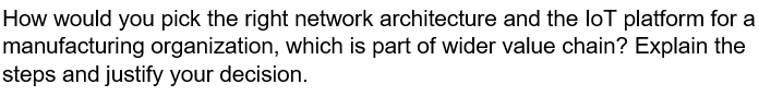 How would you pick the right network architecture
