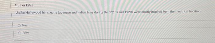 Unlike Hollywood films, early Japanese and Indian