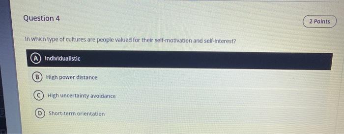 Question 4 2 Points in which type of cultures are