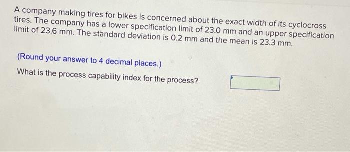 A company making tires for bikes is concerned