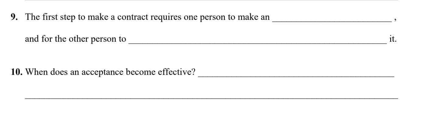 9. The first step to make a contract requires one