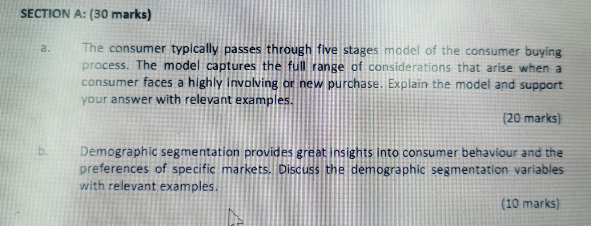 SECTION A: (30 marks) The consumer typically