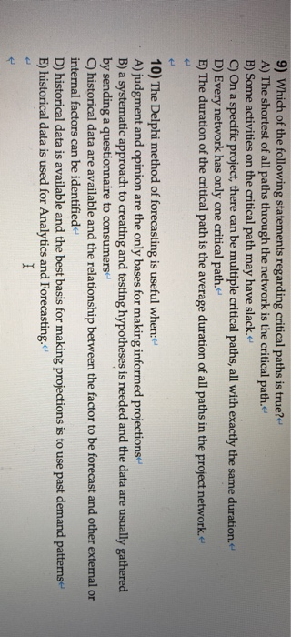 6) The main difference between PERT and CPM is