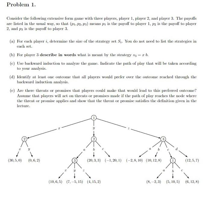 Problem 1. Consider the following extensive form