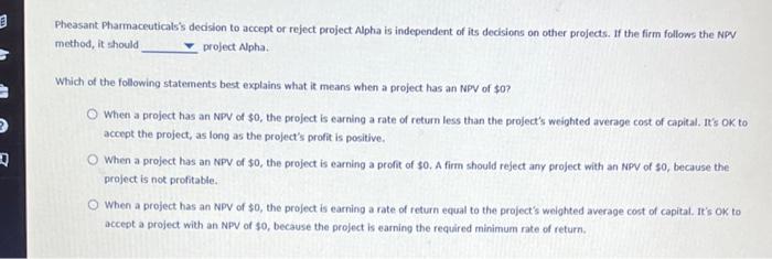 please help Evaluating cash flows with the NPV