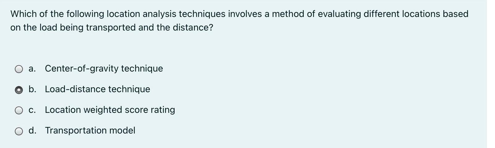 Which of the following location analysis