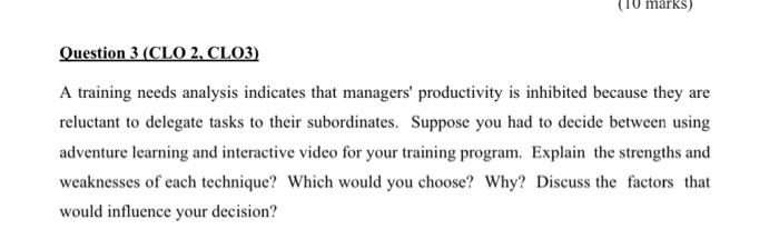 (10 marks) Question 3 (CLO 2, CLO3) A training