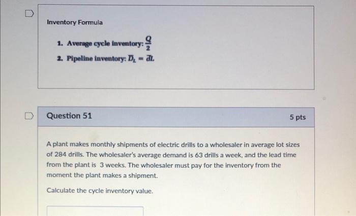 Inventory Formula No 1. Average cycle inventory: