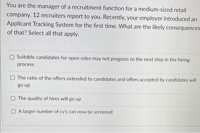 HR You are the manager of a recruitment function