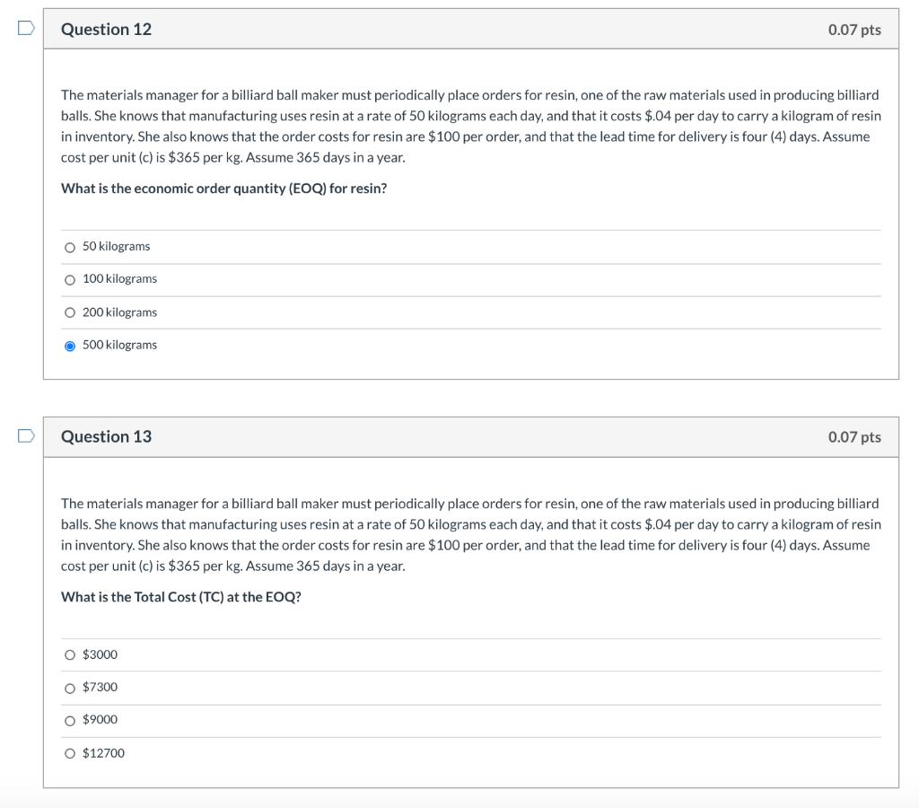 Question 12 0.07 pts The materials manager for a