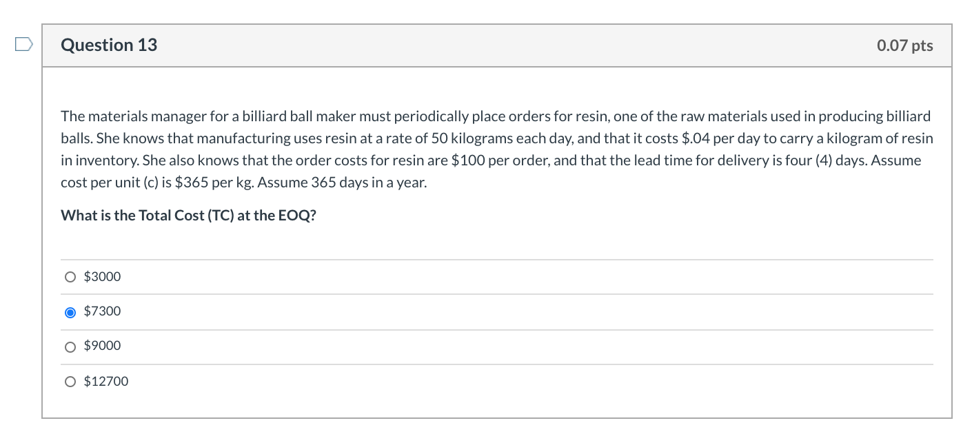 Question 12 0.07 pts The materials manager for a