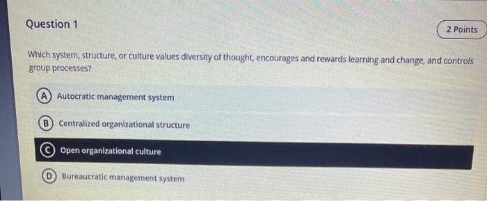 Question 1 2 Points Which system, structure, or