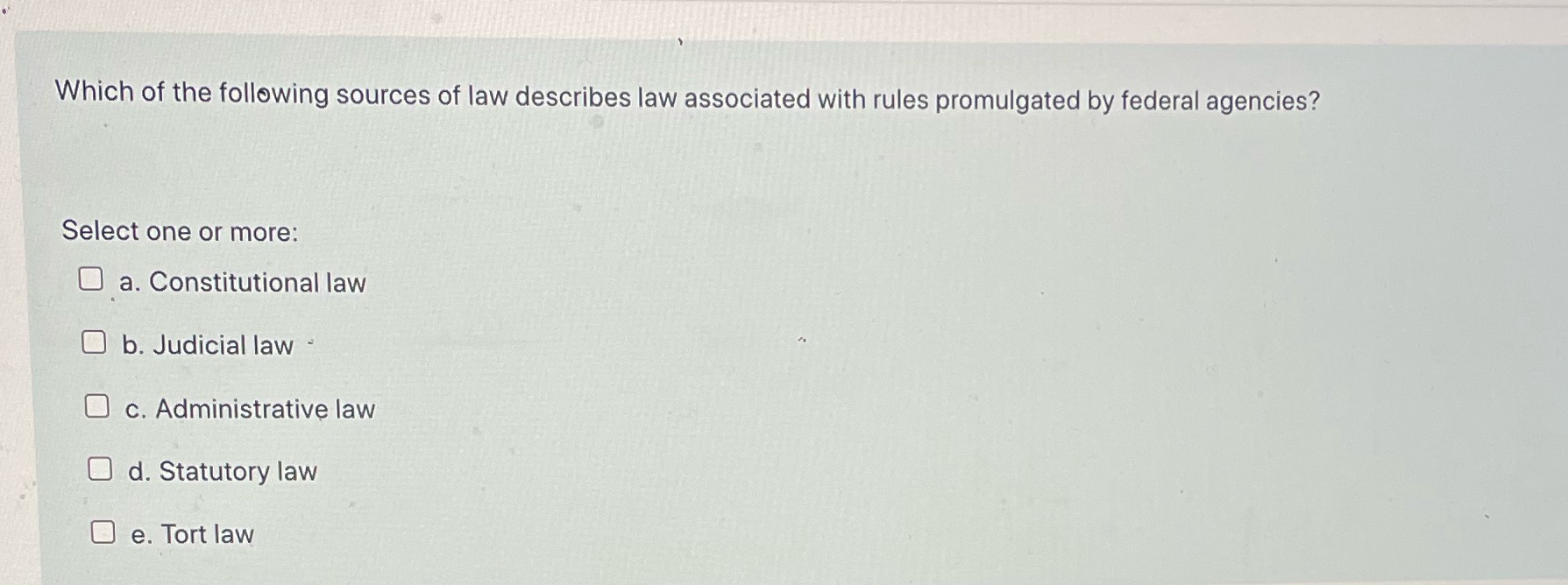 Which of the following sources of law describes