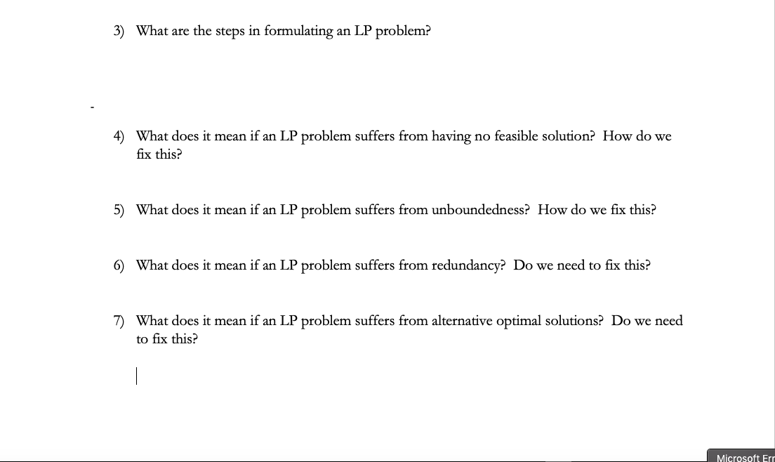 3) What are the steps in formulating an LP