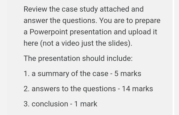 Review the case study attached and answer the