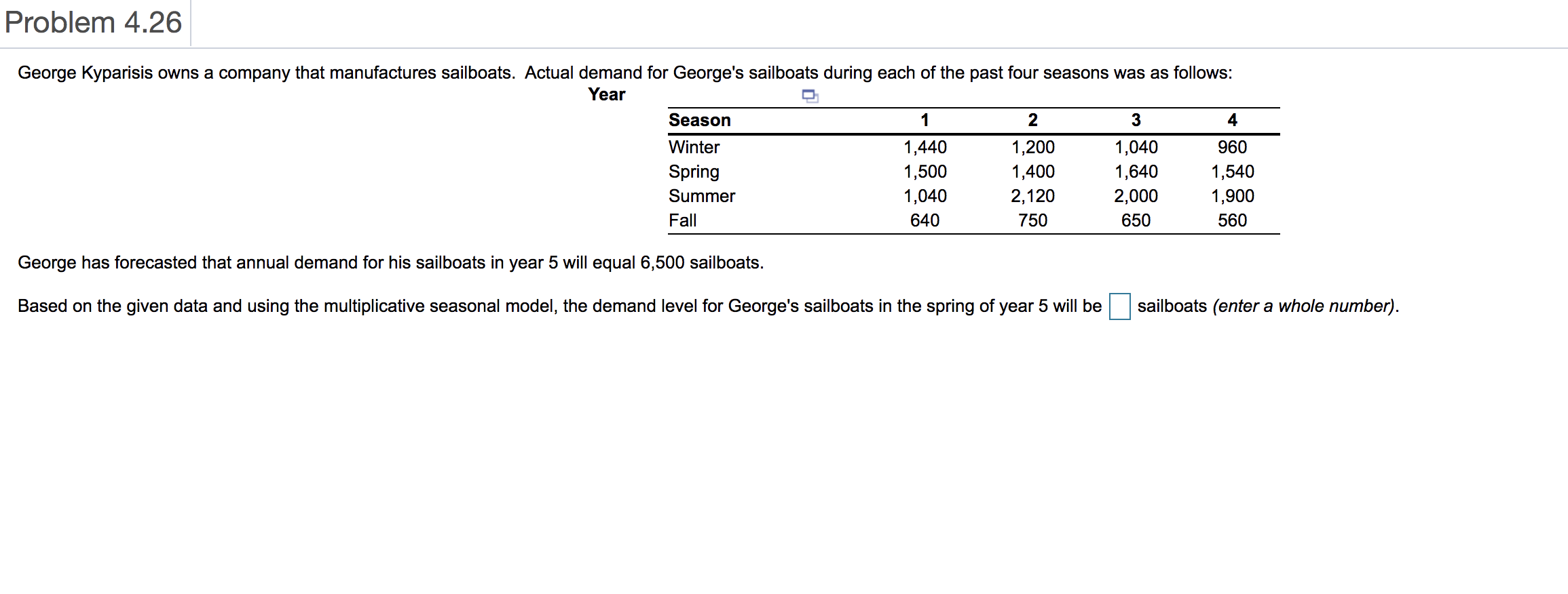 Problem 4.26 George Kyparisis owns a company that