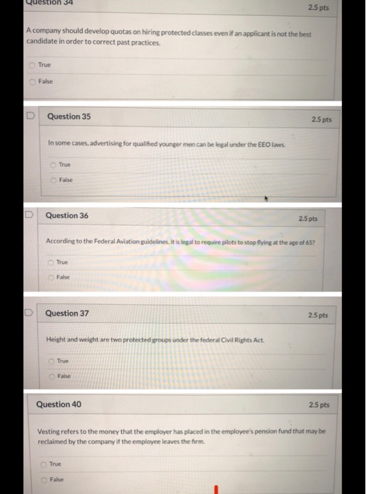 Question 34 2.5 pts A company should develop