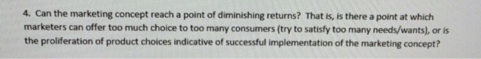 4. Can the marketing concept reach a point of