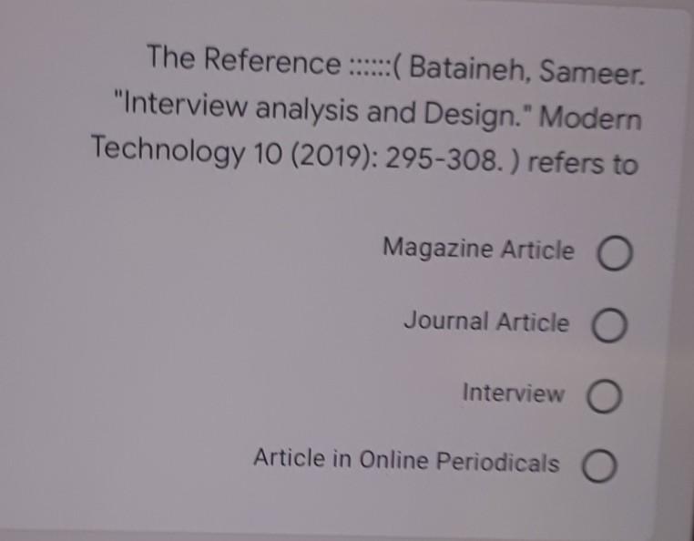 The Reference...:( Batainen, Sameer. "Interview