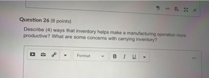 Question 26 (8 points) Describe (4) ways that
